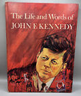 The Life and Words of John F Kennedy By James Playsted Wood (1964 Hardcover)