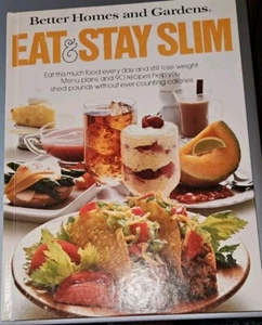 Vintage c1978 Better Homes and Gardens EAT and STAY SLIM Cook Book recipes 1984 - Picture 1 of 3