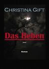 Das Beben: zwei by Gift, Christina | Book | condition very good