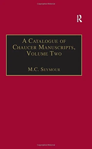 2: A Catalogue of Chaucer Manuscripts: Volume T, Seymour.. - Image 1 of 1