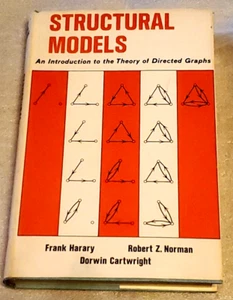 Structural Models an Introduction to the Theory of Directed Graphs, Frank Harary - Imagen 1 de 7