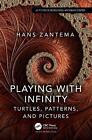 Playing with Infinity: Turtles, Patterns, and Pictures by Hans Zantema Paperback