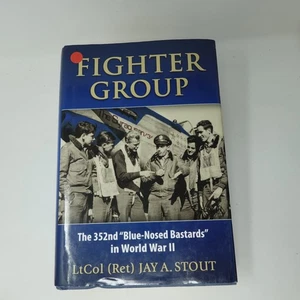 Fighter Group Jay A. Stout 2012 First Edition WWII Aviation History Stackpole - Bild 1 von 5