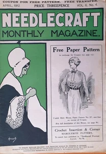 NEEDLECRAFT MONTHLY MAGAZINE APRIL 1912 - Picture 1 of 2