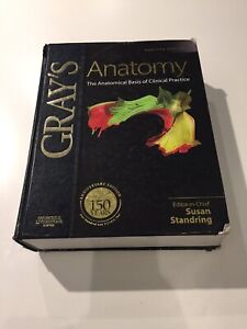 Gray's Anatomy: The Anatomical Basis of Clinical Practice, 40e édition