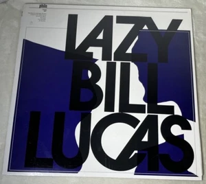 Lazy Bill Lucas SEALED LP Vinyl Record 1974 Philo Ferrisburg - Picture 1 of 6