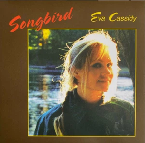 Eva Cassidy - Songbird (2014) Blix Street reissue remastered 180 gram vinyl NEW - Picture 1 of 2