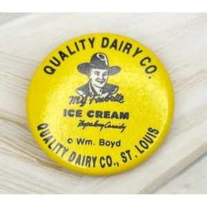 Vintage Quality Dairy Co. St. Louis Ice Cream Pinback Button Hopalong Cassidy - Bild 1 von 6