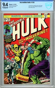 Incredible Hulk 181 CBCS 9.4 First Wolverine 1974 Wein Trimpe CGC - Picture 1 of 2