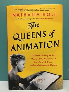 The Queens of Animation by Nathalia Holt 1st/1st HCDJ 2019 Walt Disney Studios - Bild 1 von 21