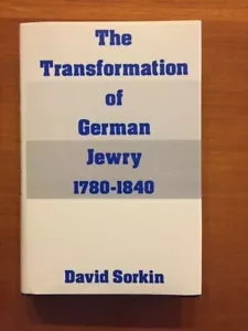 David Sorkin. The Transformation of German Jewry, 1780-1840. - Picture 1 of 2