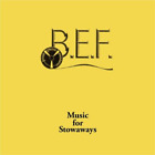 B.E.F. Music for Stowaways (Vinyl) 12" Album