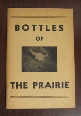Libro de referencia de colección Bottles of the Prairie de Frank Flock 1967 Foto 1 de 4