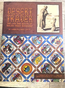Desert Trader The Life of Goldie Richmond Arizona Southwest Quilts Paperback - Picture 1 of 10