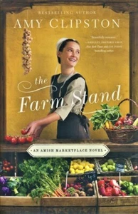 The Farm Stand by Amy Clipston; Zondervan 2020 Hardcover with DJ; 12 Point - Imagen 1 de 6