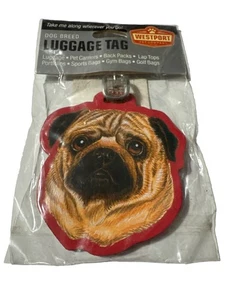 Etiqueta de equipaje Westport Pet Co. de raza de perro Pug ¡sellada! Cute Pug - Imagen 1 de 13