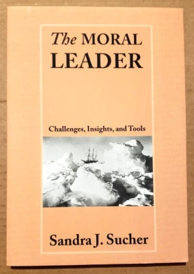 2008 1st,Sucher MORAL LEADER: Challenges,Tools,Insights,HARVARD Business School - Image 1 of 3