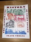 The Illustrated History of Union County Paperback Frank Thorne 2005 EUC