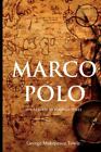 Marco Polo His Travels And Adventures Like New Used Free Shipping In The Us