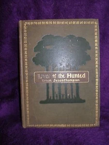 Lives Of The Hunted By Ernest Seton-Thompson 1901 - Bild 1 von 3