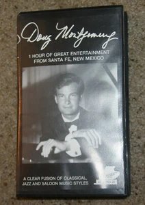 Doug Montgomery VHS Santa Fe New Mexico classical jazz saloon music - Picture 1 of 2