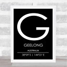 Geelong Australien Koordinaten schwarz & weiß Weltstadt Reisezitat Posterdruck