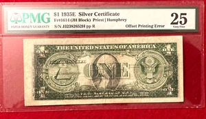 RARE 1935 E $1 Silver Certificate OFFSET PRINTING ERROR Front To Back PMG 25 - Picture 1 of 2
