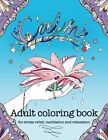 Calm Adult Coloring Book For Stress Relief, Meditation And Relaxation.New<|,<|