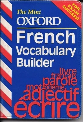 The Mini Oxford French Vocabulary Builder (The ... by Lanzer, Harriette Calendar - Image 1 of 2