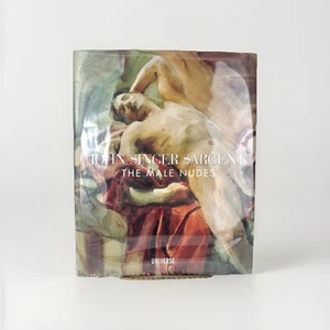 John Singer Sargent: The Male Nudes by John Esten, VG, Protected Dust Jacket - Picture 1 of 7
