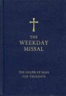 Weekday Missal (Blue Edition) : The New Translation of the Order of Mass for ...