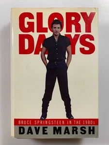 GLORY DAYS : Bruce Springsteen In The 1980s 1st ED DAVE MARSH PANTHEON HDBK BOOK - Picture 1 of 10