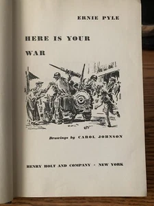 HERE IS YOUR WAR Ernie Pyle war correspondent Hardcover NoDJ - Bild 1 von 14