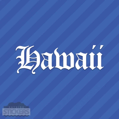 Hawaii Old English Vinyl Decal Sticker HI - Image 1 of 2