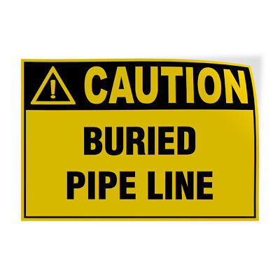 Horizontal Vinyl Stickers Caution Buried Pipe Line Hazard Sign Hazard Labels • 9.99$