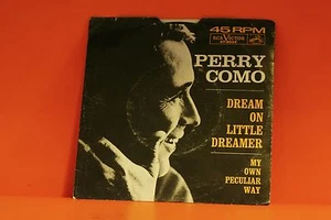 PERRY COMO - MY OWN PECULIAR WAY / DREAM ON LITTLE - PS - 7" SINGLE 45 P - Picture 1 of 2