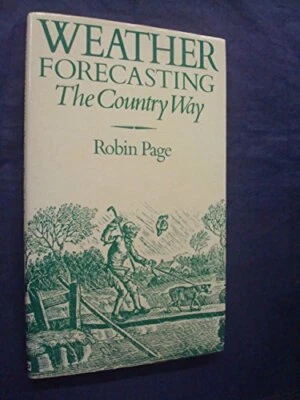 Weather Forecasting: The Country Way by Page, Robin Hardback Book The Fast Free - Image 1 of 2