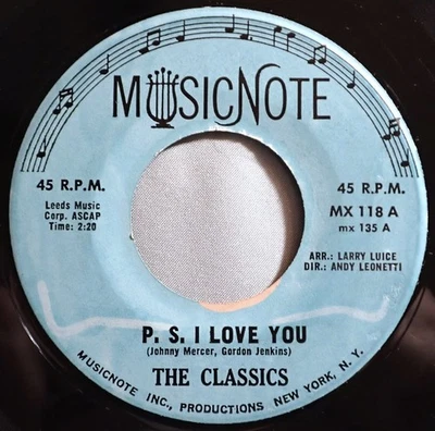 HEAR IT 60's Doo-Wop 45 rpm record The Classics "P.  S. I Love You" from 1963 - Image 1 of 2