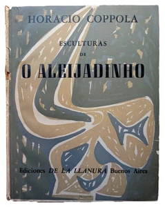 Coppola, Horacio - Esculturas de O Aleijadinho - Luis Seoane - (1955) - SIGNED - Picture 1 of 6
