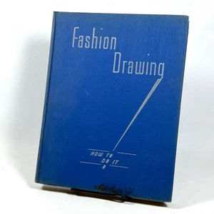 Fashion Drawing: How To Do It, Hazel R. Doten, Constance Boulard, 1939, VG HC - Imagen 1 de 6