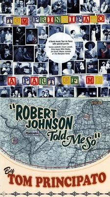 2 Tom Principato CD's "Robert Johnson Told Me So" & "A Part Of Me" Foto 1 de 4