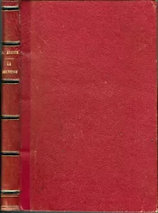 Emile Augier . LA JEUNESSE . Michel Lévy 1858 relié . - Foto 1 di 1