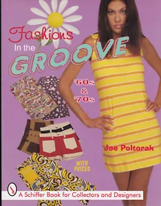Fashions in the Groove : '60S & '70s w Values, New Book, Free USA Shipping - Foto 1 di 1