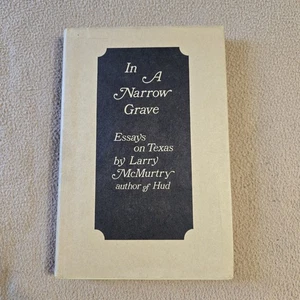 In A Narrow Grave, Larry McMurtry, SIGNED, 1st Edition/2nd Printing/1st State DJ - Picture 1 of 16