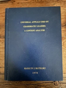PHD Thesis Universal Appeals Used By Charismatic Leaders 1978 Marilyn J Matelski - Picture 1 of 3