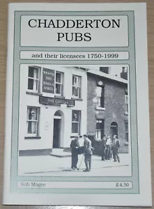 CHADDERTON PUBS 1750-1999 Public Houses Inns Alehouses Hotels History Lancashire - Picture 1 of 1