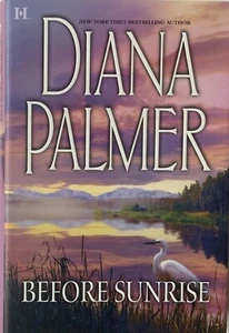 Before Sunrise by Diana Palmer (Hardcover, 2005) - Imagen 1 de 4