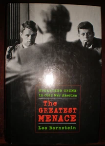 The Greatest Menace : Organized..Culture, Politics and the Cold War Ser VG - Picture 1 of 1