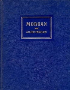 George V II Massey / Morgan and Allied Families 1st Edition 1941 Genealogy - Imagen 1 de 1