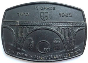 Plakette 1985, 75. Jahre 2.Wiener Hochquellenleitung, TRM, Wien NÖ Steiermark - Bild 1 von 2